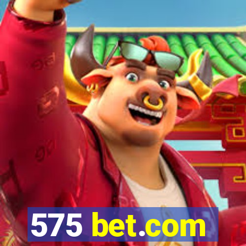 575 bet.com